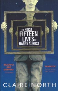 The First Fifteen Lives of Harry August-Claire North