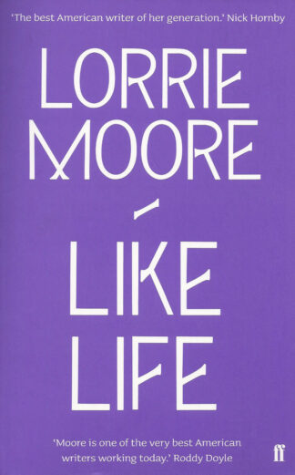 Like Life-Lorrie Moore