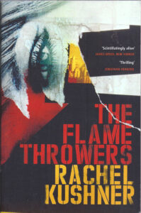 The Flamethrowers Rachel Kushner
