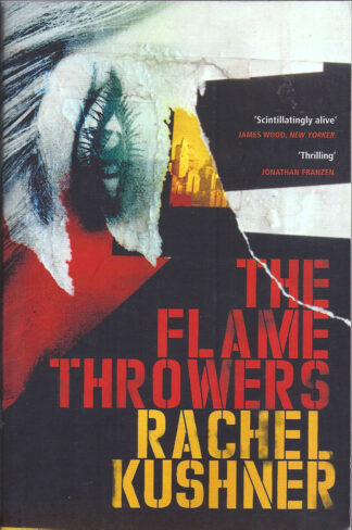 The Flamethrowers-Rachel Kushner