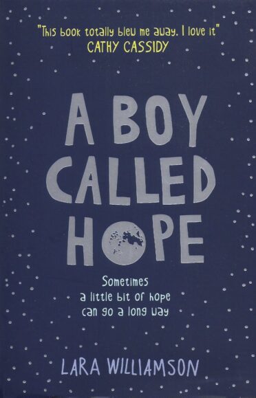 A Boy Called Hope - Lara Williamson paperback // Bookseller Crow ...