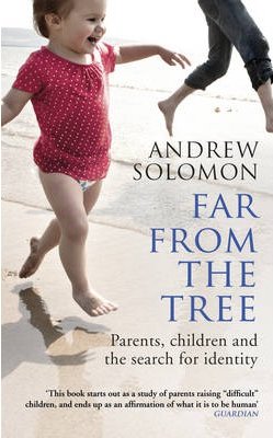 Far From The Tree-Andrew Solomon