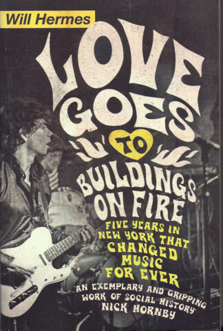 Love Goes To Buildings On Fire-Will Hermes