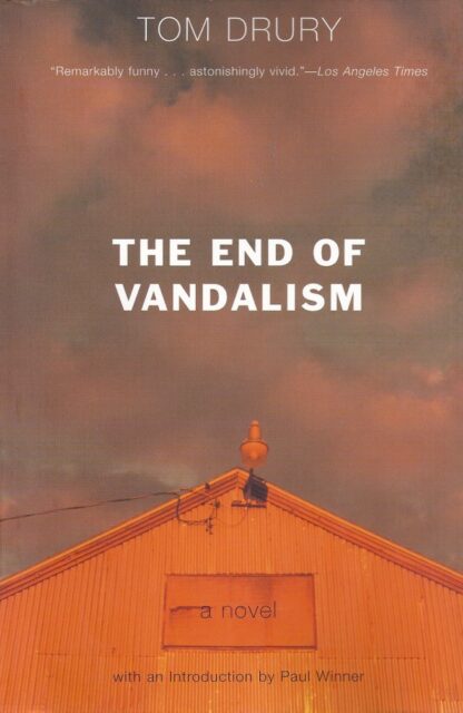 The End of Vandalism-Tom Drury