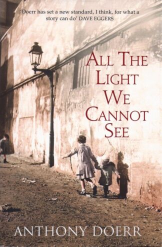 All The Light We Cannot See-Anthony Doerr