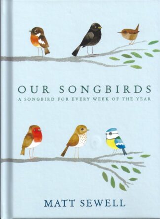 Our Songbirds-Matt Sewell