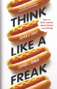 Think Like a Freak-Steven D. Levitt & Stephen J. Dubner