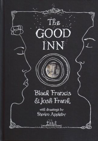 The Good Inn-Black Francis,Josh Frank,Steven Appleby