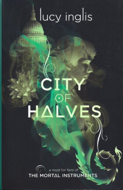 City of Halves-Lucy Inglis