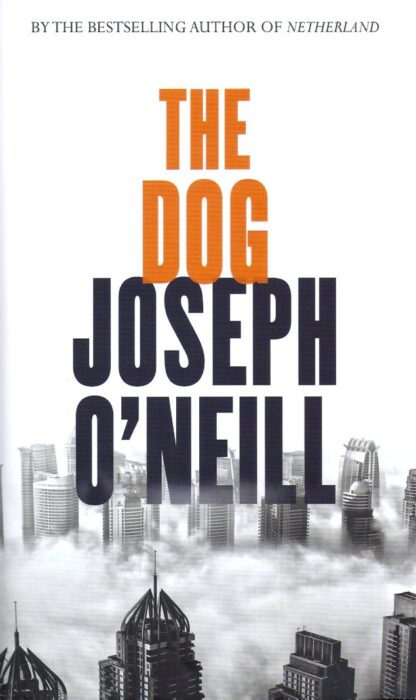 The Dog-Joseph O'Neill