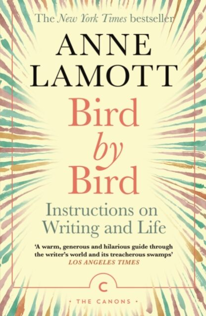 Bird By Bird - Anne Lamott