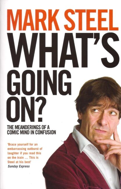 What's Going On?-Mark Steel