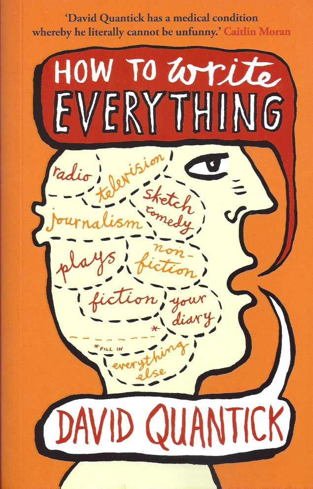 How to Write Everything-David Quantick