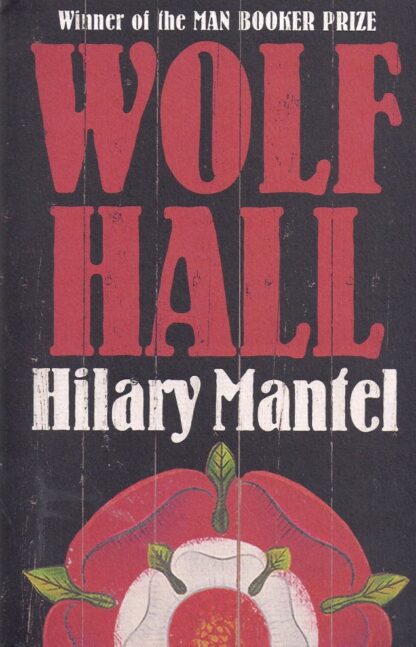 Wolf Hall-Hilary Mantel