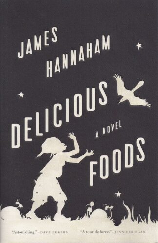 Delicious Foods-James Hannaham