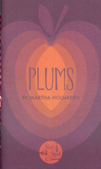 Plums-Martha Holmberg