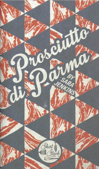 Prosciutto di Parma-Sara Jenkins