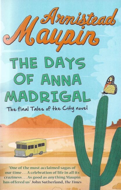 The Days of Anna Madrigal-Armistead Maupin