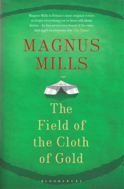The Field of the Cloth of Gold-Magnus Mills