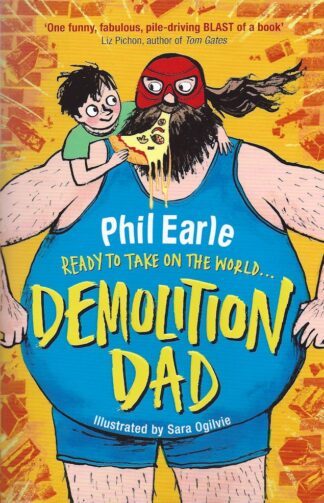 Demolition Dad-Phil Earle