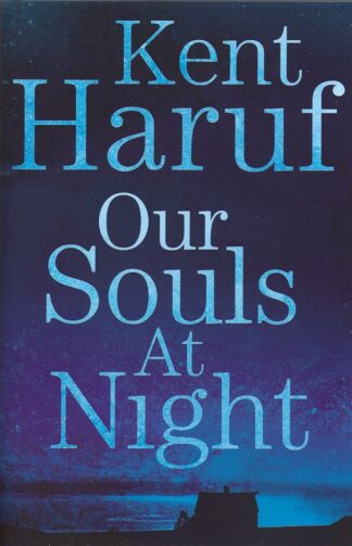 Our Souls At Night-Kent Haruf