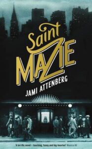 Saint Mazie-Jami Attenberg