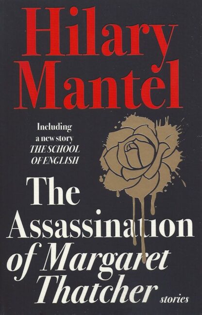 The Assassination of Margaret Thatcher-Hilary Mantel
