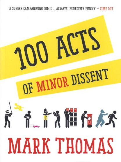 100 Acts of Minor Dissent-Mark Thomas