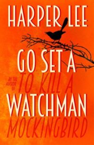 Go Set a Watchman-Harper Lee