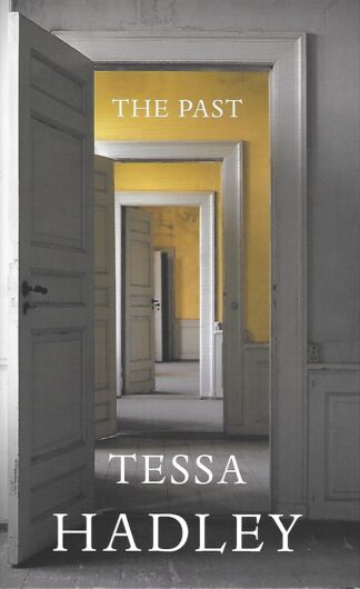 The Past-Tessa Hadley