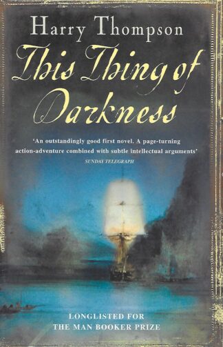 This Thing of Darkness-Harry Thompson