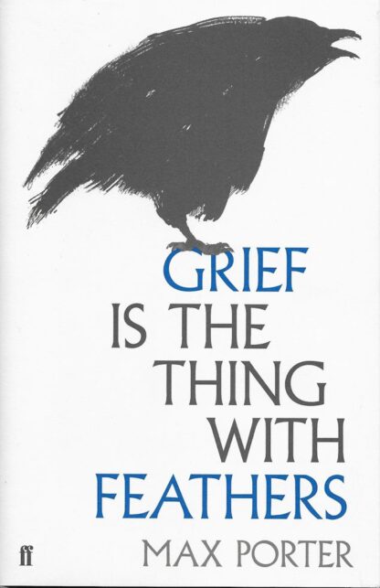 Grief is the Thing with Feathers-Max Porter