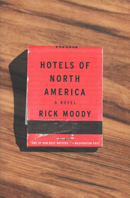 Hotels of North America-Rick Moody