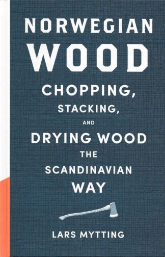 Norwegian Wood=Lars Mytting