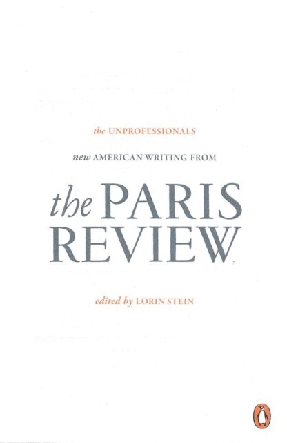 The Unprofessionals-Lorin Stein