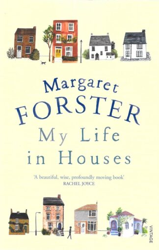 My Life in Houses-Margaret Forster