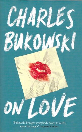 On Love-Charles Bukowski