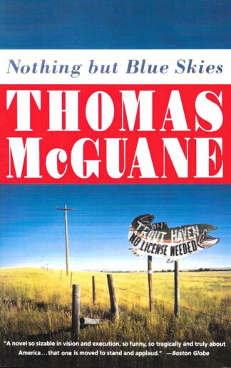 Nothing But Blue Skies-Thomas McGuane