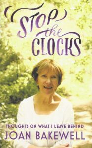 Stop the Clocks-Joan Bakewell