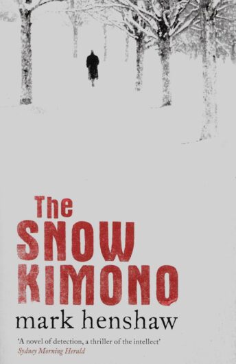 The Snow Kimono-Mark Henshaw