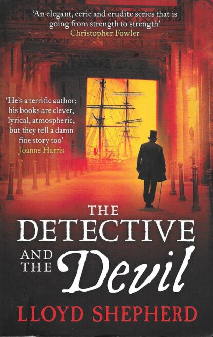 The Detective and the Devil-Lloyd Shepherd