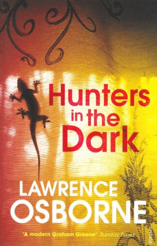 Hunters in the Dark-Lawrence Osborne