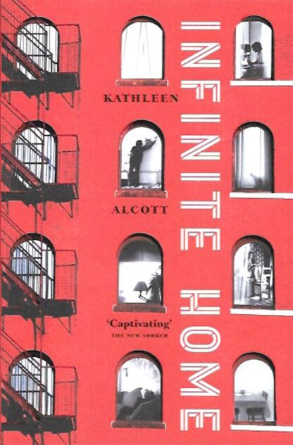 Infinite Home-Kathleen Alcott