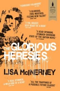Glorious Heresies-Lisa McInerney