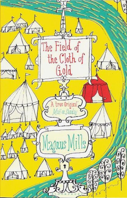 The Field of the Cloth of Gold-Magnus Mills