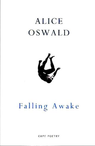 Falling Awake-Alice Oswald