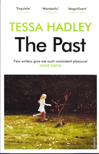 The Past-Tessa Hadley