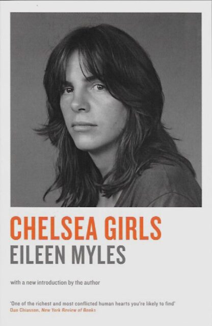 Chelsea Girls-Eileen Myles