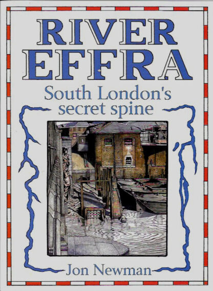river-effra-south-londons-secret-spine-Jon Newman