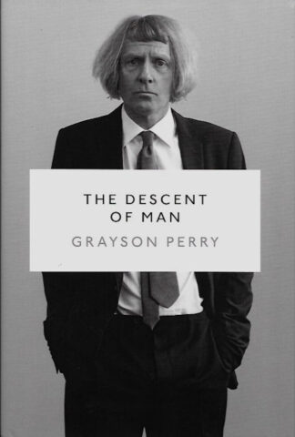the-descent-of-man-Grayson Perry